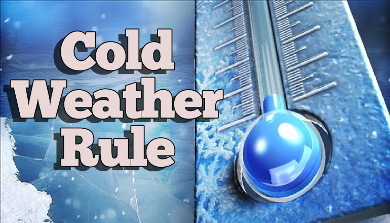 Cold weather rule